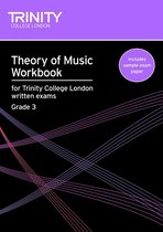 Theory Of Music Workbook Grade 3