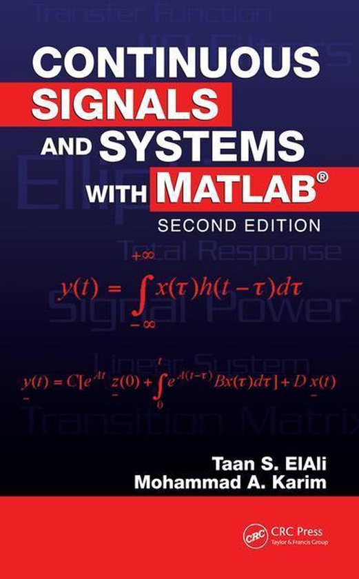 Continuous Signals and Systems with MATLAB (ebook), Taan Elali