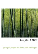 Don John. a Story