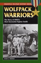 Stackpole Military History Series - Wolfpack Warriors