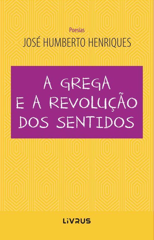A grega e a revolução dos sentidos