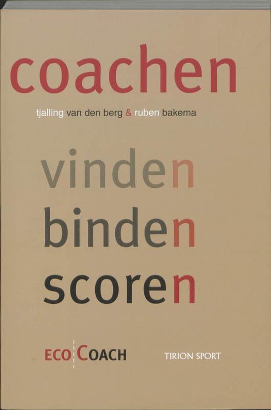 Cover van het boek 'Coachen, vinden, binden, scoren'