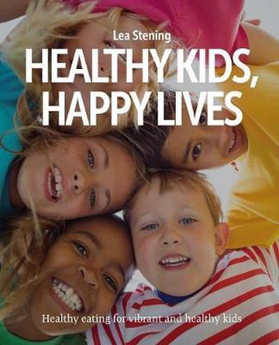 Healthy Kids, Happy Lives - cover