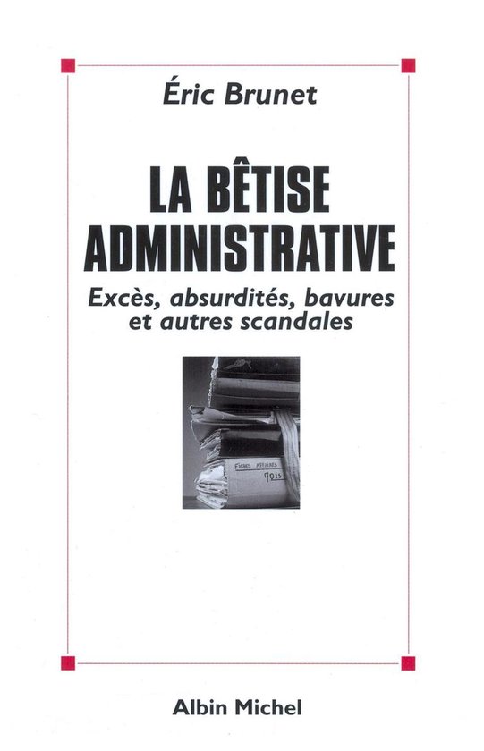 La Bêtise administrative - cover