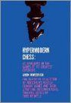 Hypermodern Chess; As Developed in the Games of Its Greatest Exponent, Aron Nimzovich