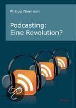 Podcasting: Eine Revolution?