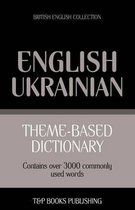 British English Collection- Theme-based dictionary British English-Ukrainian - 3000 words