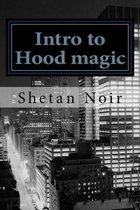 Intro to Hood Magic