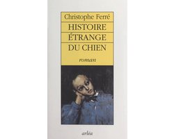 Histoire étrange du chien