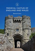 Shire Library 837 - Medieval Castles of England and Wales