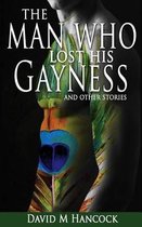 The Man Who Lost His Gayness