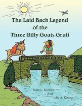 The Laid Back Legend of the Three Billy Goats Gruff
