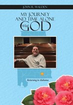 My Journey and Time Alone With God