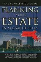 The Complete Guide to Planning Your Estate in Massachusetts