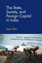 The State, Society, and Foreign Capital in India