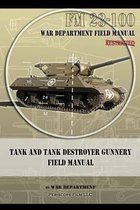 Tank and Tank Destroyer Gunnery Field Manual