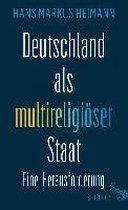 Deutschland als multireligiöser Staat - eine Herausforderung