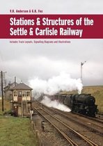 Stations & Structures Of The Settle & Carlisle Railway