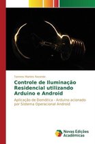 Controle de Iluminação Residencial utilizando Arduino e Android