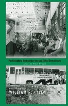 Participatory Democracy versus Elitist Democracy