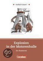 einfach lesen! Niveau 2. Tatort Forschung: Explosion in der Motorenhalle