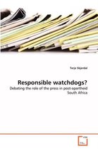 Responsible watchdogs?