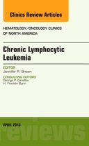 Chronic Lymphocytic Leukemia, An Issue Of Hematology/Oncolog