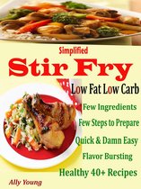 Simplified Stir Fry Low Fat Low Carb