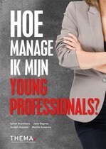 Hoe manage ik mijn young professionals?