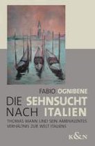 Die Sehnsucht nach Italien