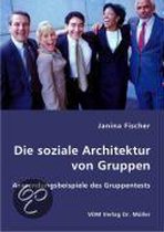 Die Soziale Architektur Von Gruppen