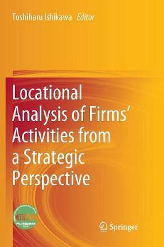 Locational Analysis of Firms’ Activities from a Strategic  ... - cover