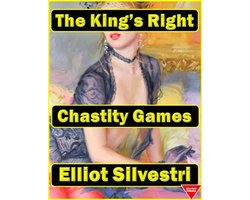 The King's Right 2 - Chastity Games: The King's Right