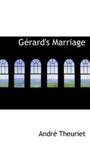 Gacrard's Marriage