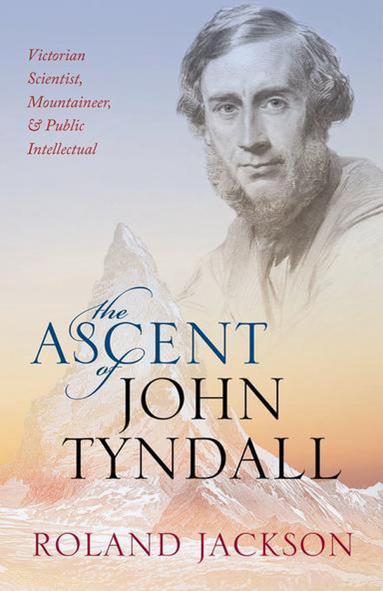 The Ascent of John Tyndall - cover