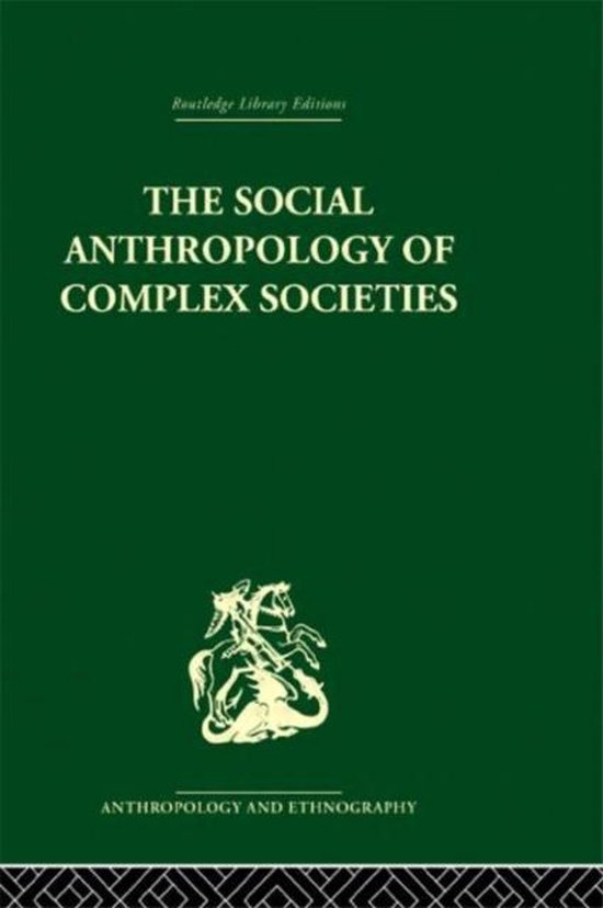 Social Anthropology Of Complex Societies 9780415330282 Boeken Bol