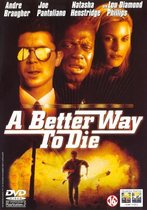 Speelfilm - Better Way To Die