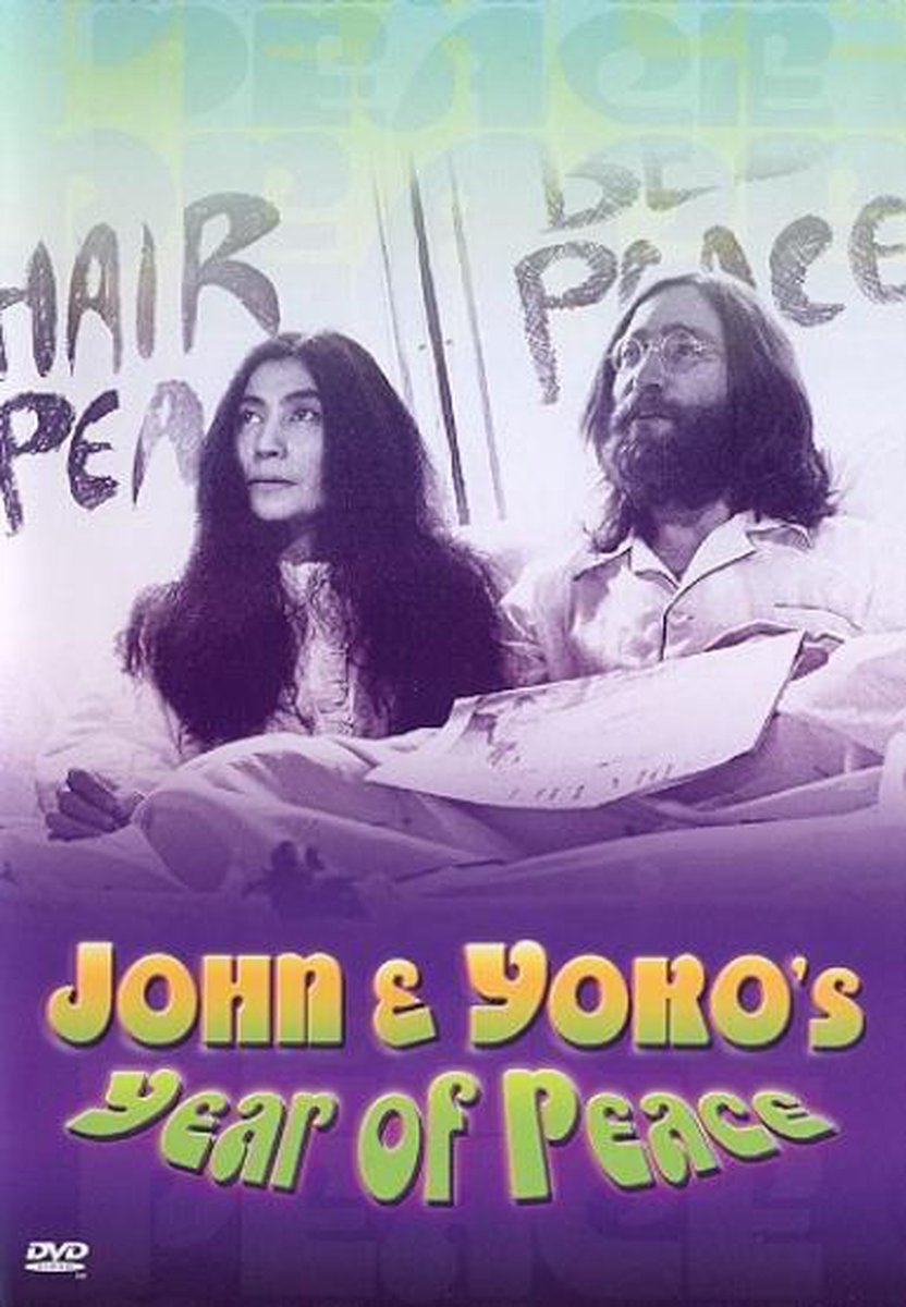 John Lennon & Yoko - Year Of Peace