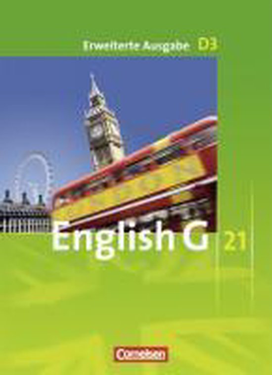 English G 21 Erweiterte Ausgabe D3 Workbook Lösungen English G 21. Erweiterte Ausgabe D 3. Schülerbuch | 9783060313686