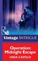 Operation: Midnight Escape (Mills & Boon Intrigue)
