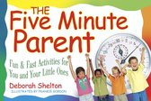Boek cover The Five Minute Parent van Deborah Shelton