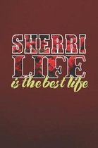 Sherri Life Is The Best Life