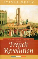 Concise History Of The French Revolution