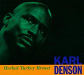 Karl Denson - Herbal Turkey Breast (LP)