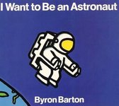 I Want to Be an Astronaut