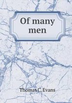 Of many men