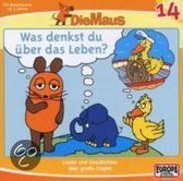 Die Maus 14. Was denkst du über das Leben?