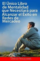 El unico libro de Mentalizacion que necesitara para tener exito