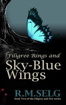 Filigree and Fire 2 - Filigree Rings and Sky-Blue Wings