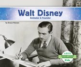 History Maker Biographies - Walt Disney: Animator & Founder